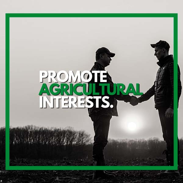 Promote Agricultural Interests
