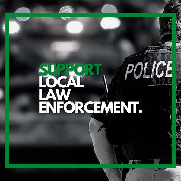 Support Local Law Enforcement